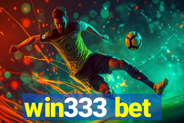 win333 bet